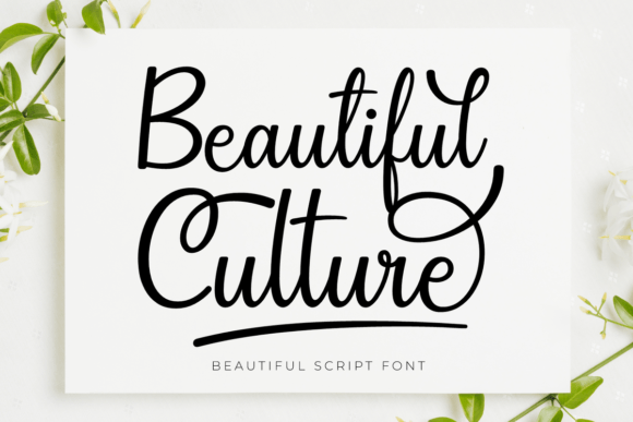 Beautiful Culture: The Script Font That Elevates Campaign Design