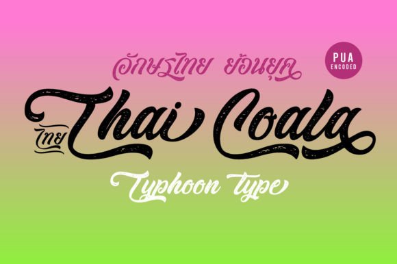 Thai Coala: A Marketer’s Secret Weapon for Friendly, Eye-Catching Campaign Fonts