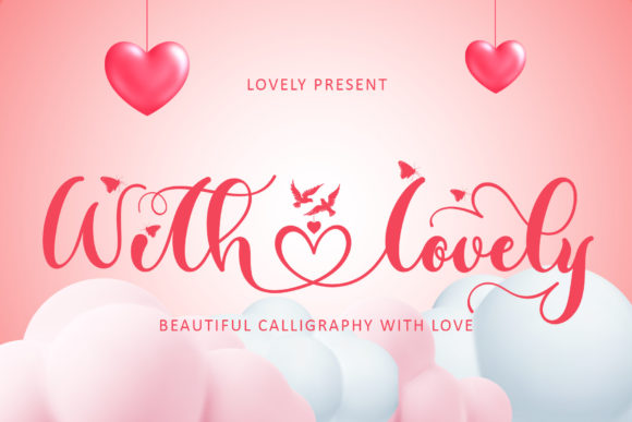 With Lovely: A Charming Script Font for Crafters and Product Designers